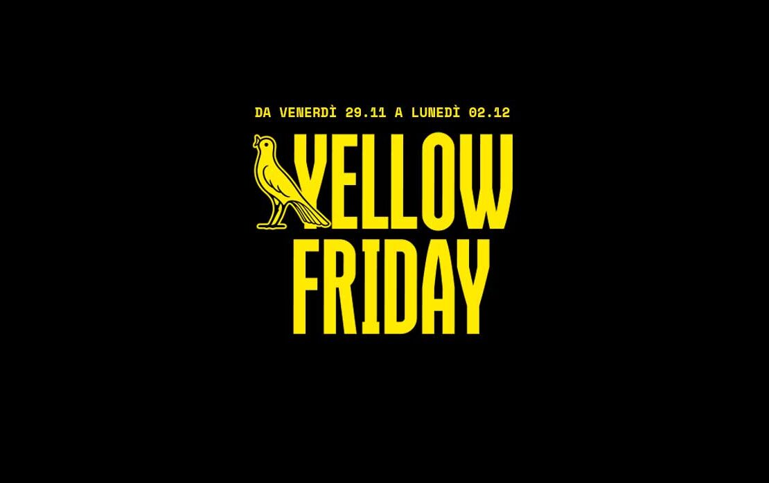 Yellow Friday: promo online e in store Yellow Friday: promo online e in store