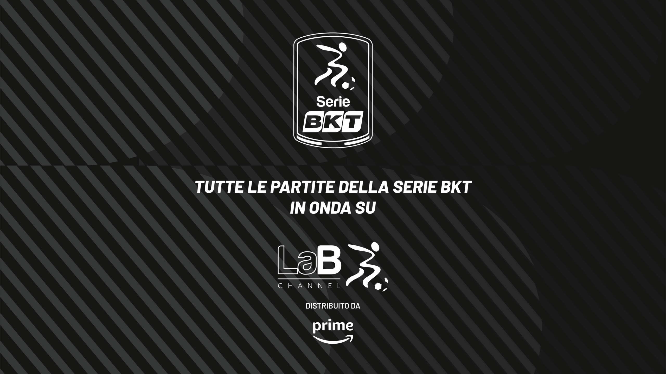 Serie BKT: partite anche su LaB Channel, disponibile su Prime Video. Serie BKT: partite anche su LaB Channel, disponibile su Prime Video.